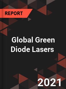 Global Green Diode Lasers Market