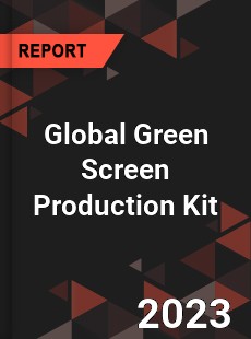 Global Green Screen Production Kit Industry