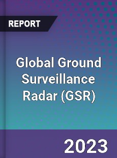 Global Ground Surveillance Radar Market