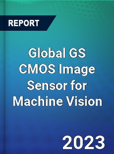 Global GS CMOS Image Sensor for Machine Vision Industry