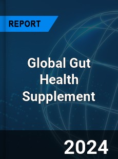 Global Gut Health Supplement Industry