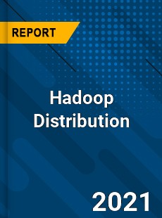 Global Hadoop Distribution Market