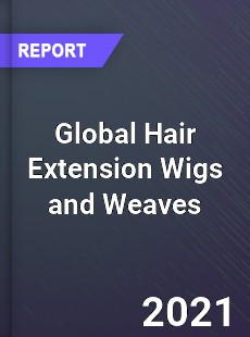 Global Hair Extension Wigs and Weaves Market