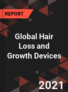 Global Hair Loss and Growth Devices Market