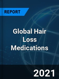 Global Hair Loss Medications Market