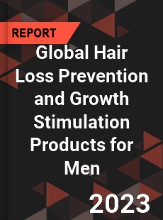 Global Hair Loss Prevention and Growth Stimulation Products for Men Industry