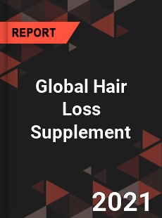 Global Hair Loss Supplement Market