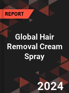 Global Hair Removal Cream Spray Industry