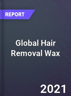 Global Hair Removal Wax Market