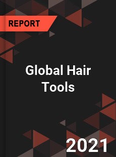 Global Hair Tools Market