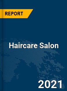 Global Haircare Salon Market