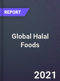 Global Halal Foods Market