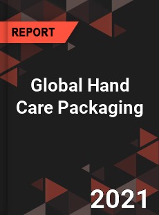 Global Hand Care Packaging Market