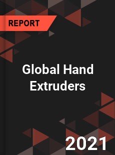 Global Hand Extruders Market