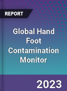 Global Hand Foot Contamination Monitor Industry