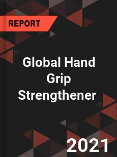 Global Hand Grip Strengthener Market