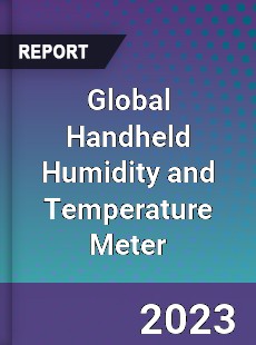 Global Handheld Humidity and Temperature Meter Industry