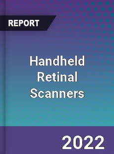 Global Handheld Retinal Scanners Market