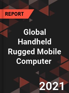 Global Handheld Rugged Mobile Computer Market