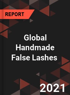 Global Handmade False Lashes Market