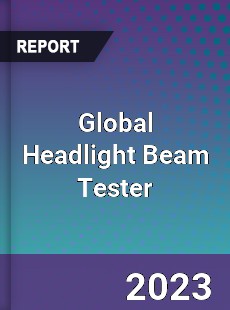 Global Headlight Beam Tester Market