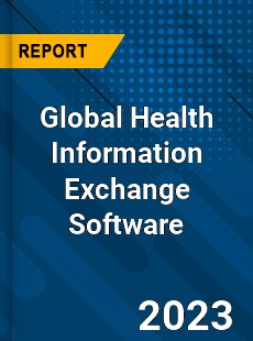 Global Health Information Exchange Software Industry