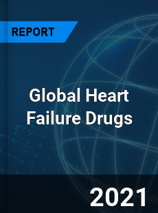 Global Heart Failure Drugs Market