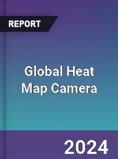 Global Heat Map Camera Industry