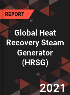 Global Heat Recovery Steam Generator Market