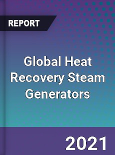 Global Heat Recovery Steam Generators Market