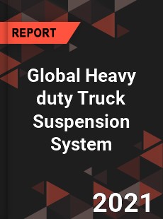 Global Heavy duty Truck Suspension System Market