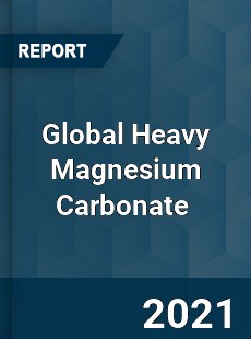 Global Heavy Magnesium Carbonate Market