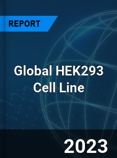 Global HEK293 Cell Line Industry