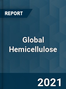 Global Hemicellulose Market