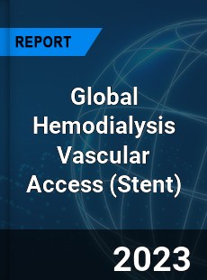 Global Hemodialysis Vascular Access Industry