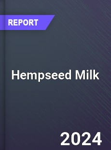 Global Hempseed Milk Market