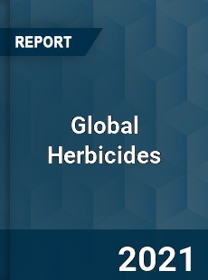 Global Herbicides Market