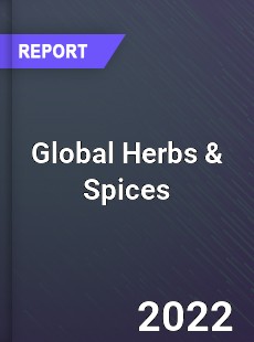 Global Herbs amp Spices Market