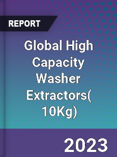 Global High Capacity Washer Extractors Industry