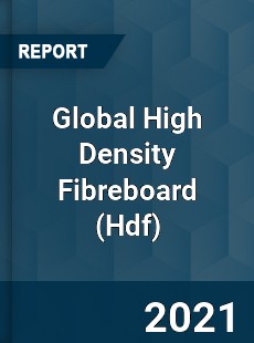 Global High Density Fibreboard Market