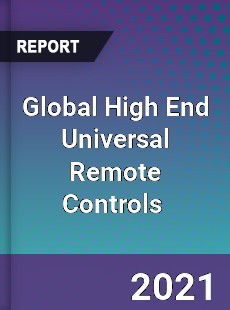 Global High End Universal Remote Controls Market