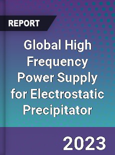 Global High Frequency Power Supply for Electrostatic Precipitator Industry