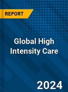 Global High Intensity Care Industry