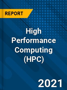 Global High Performance Computing Market