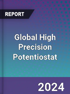 Global High Precision Potentiostat Industry