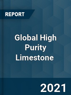 Global High Purity Limestone Market