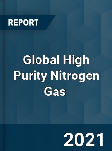 Global High Purity Nitrogen Gas Market