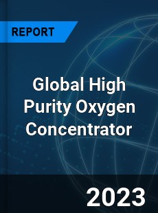 Global High Purity Oxygen Concentrator Industry