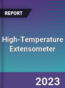 Global High Temperature Extensometer Market