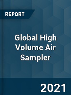 Global High Volume Air Sampler Market